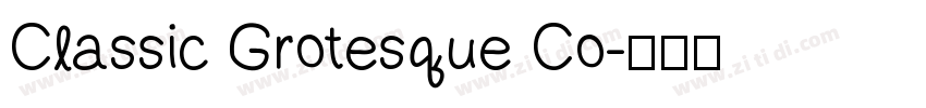 Classic Grotesque Co字体转换